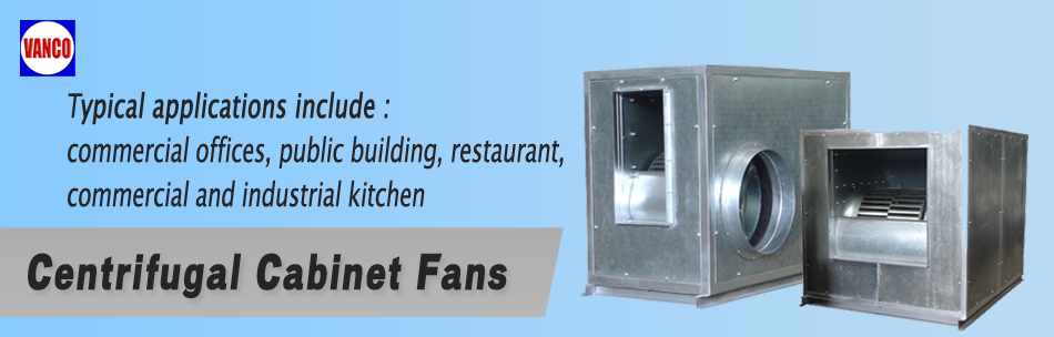 Centrifugal Cabinet Fans